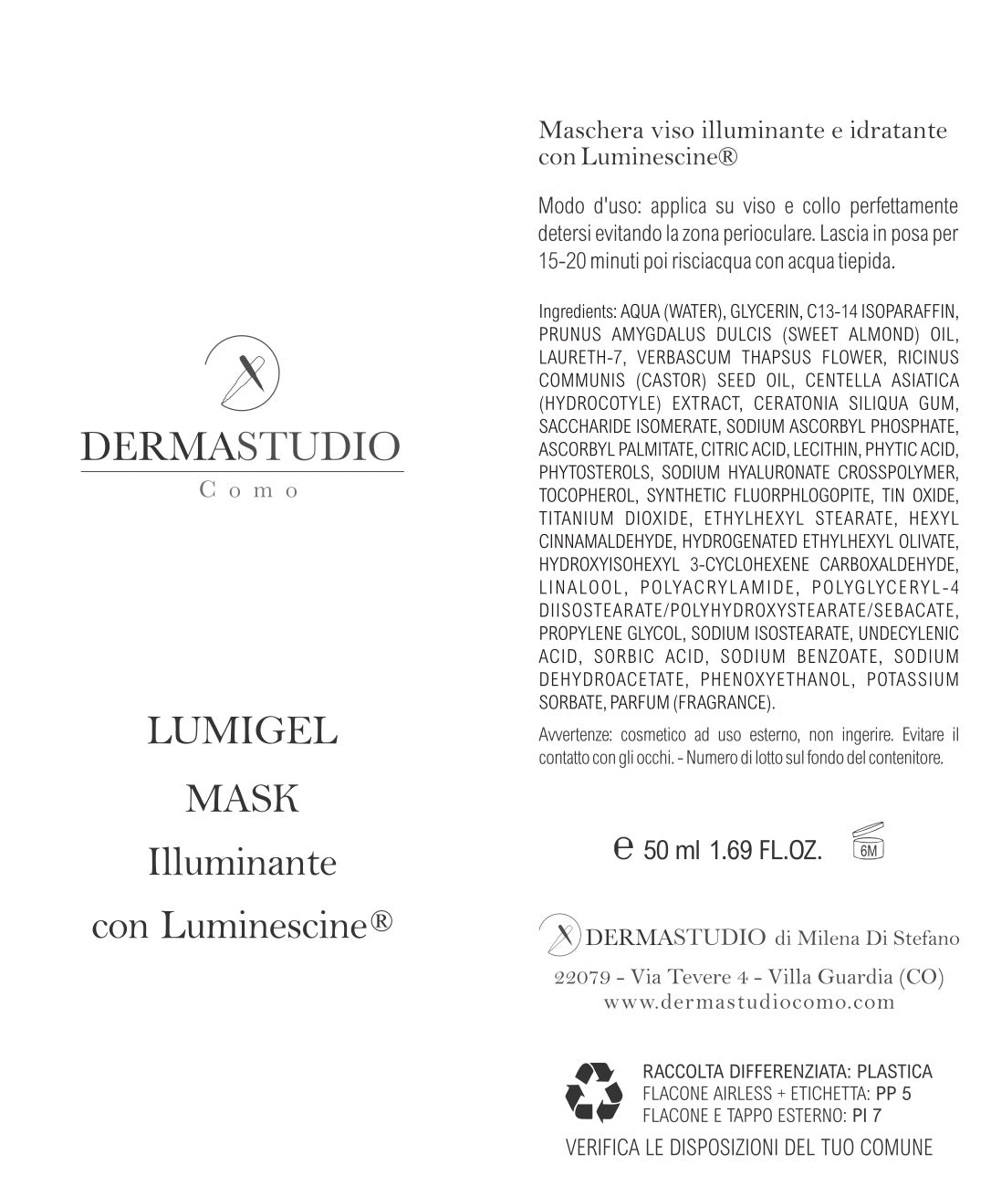 NOVITÀ: Maschera Viso Lumigel Mask con Luminescine